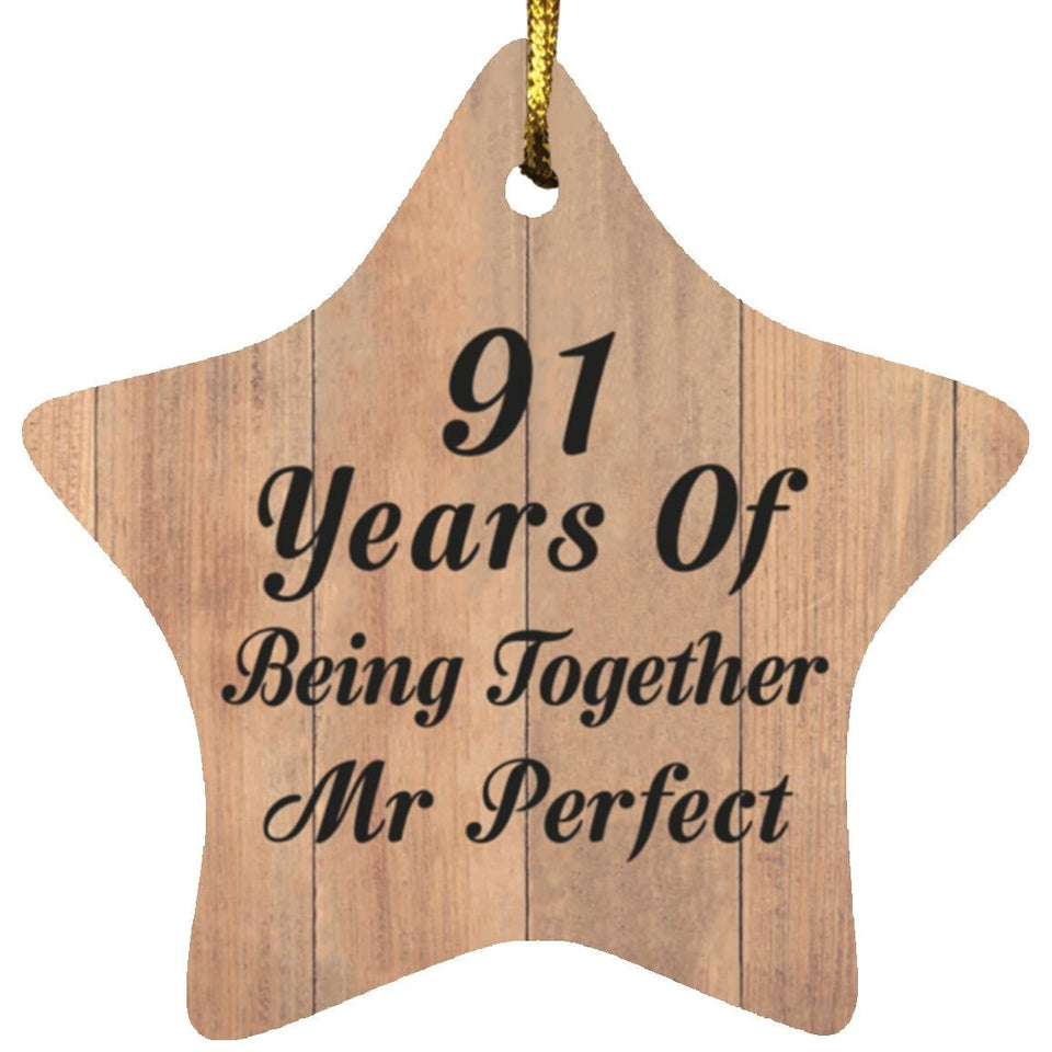 91st Anniversary 91 Years Of Being Mr Perfect - Star Ornament C