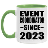 Event Coordinator Since 2023 - 11oz Accent Mug Green