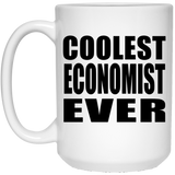 Coolest Economist Ever - 15 Oz Coffee Mug
