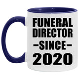 Funeral Director Since 2020 - 11oz Accent Mug Purple