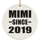 Mimi Since 2019 - Circle Ornament