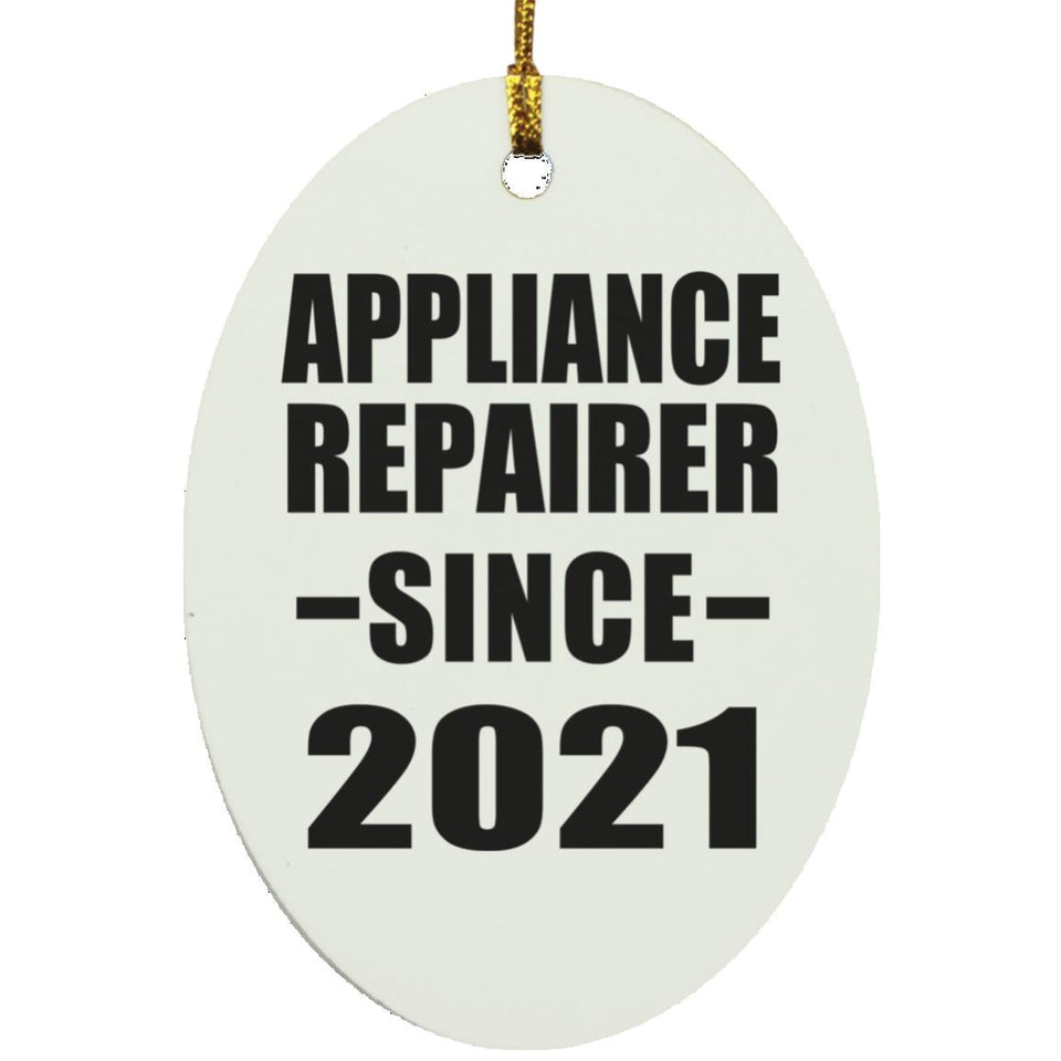 Appliance Repairer Since 2021 - Oval Ornament