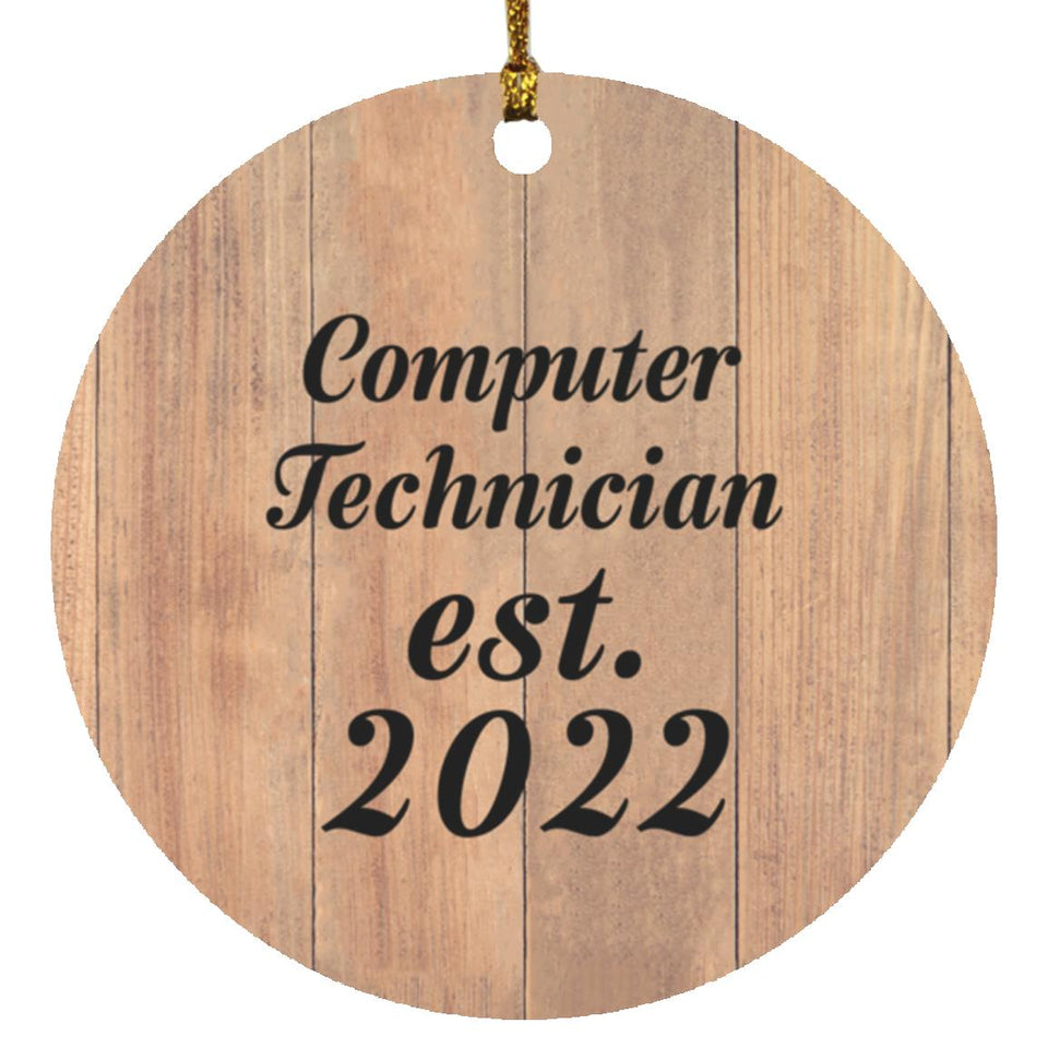 Computer Technician Established Est. 2022 - Circle Ornament C