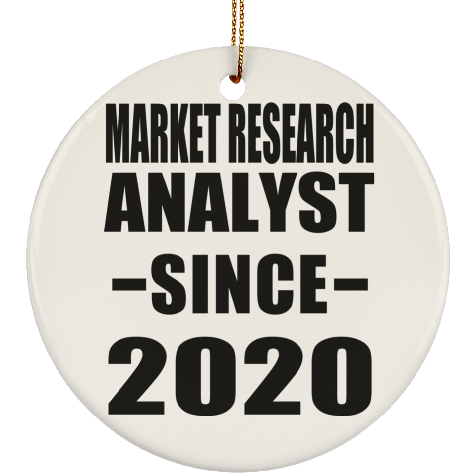 Market Research Analyst Since 2020 - Circle Ornament