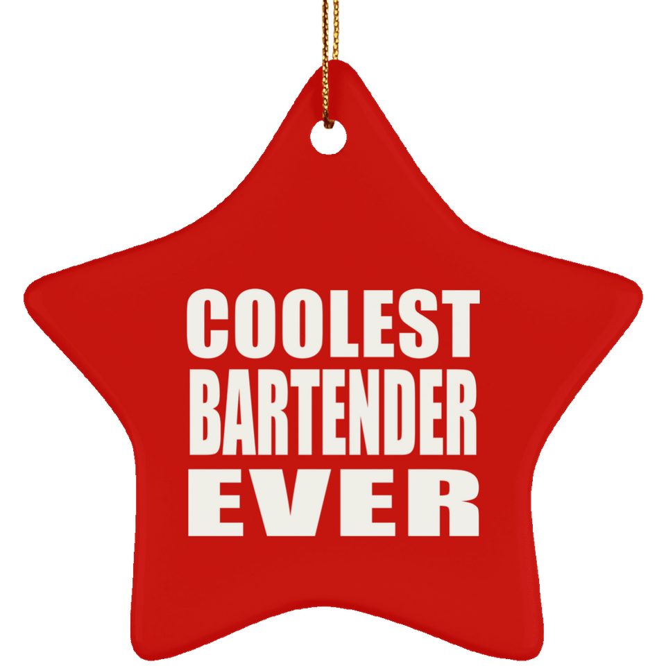 Coolest Bartender Ever - Star Ornament