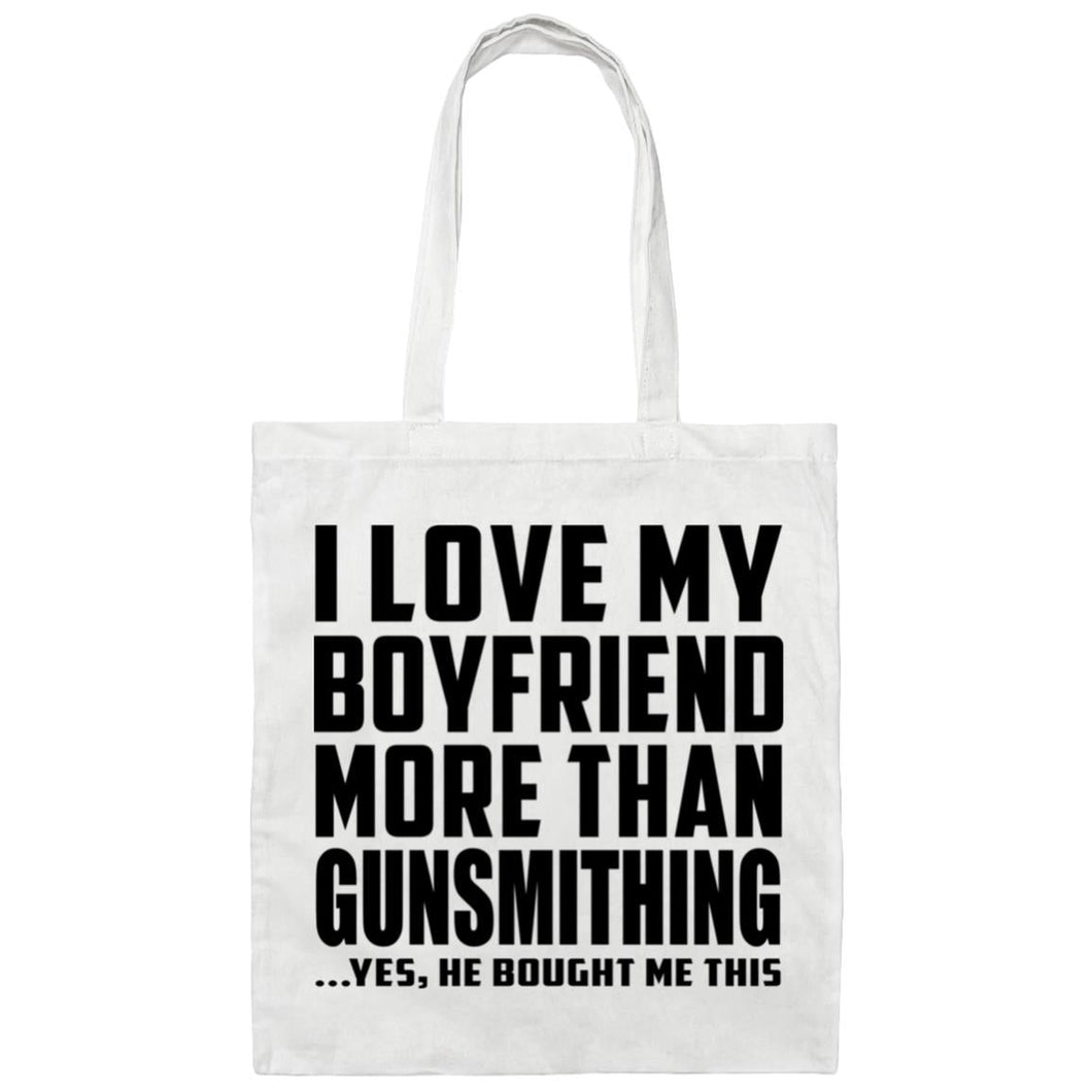 I Love My Boyfriend More Than Gunsmithing - Tote Bag White