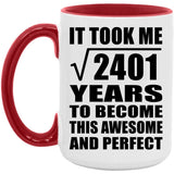 49th Birthday Took Square Root of 2401 Years To Awesome - 15oz Accent Mug Red