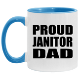 Proud Janitor Dad - 11oz Accent Mug Blue