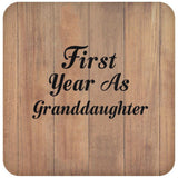 First Year As Granddaughter - Drink Coaster C