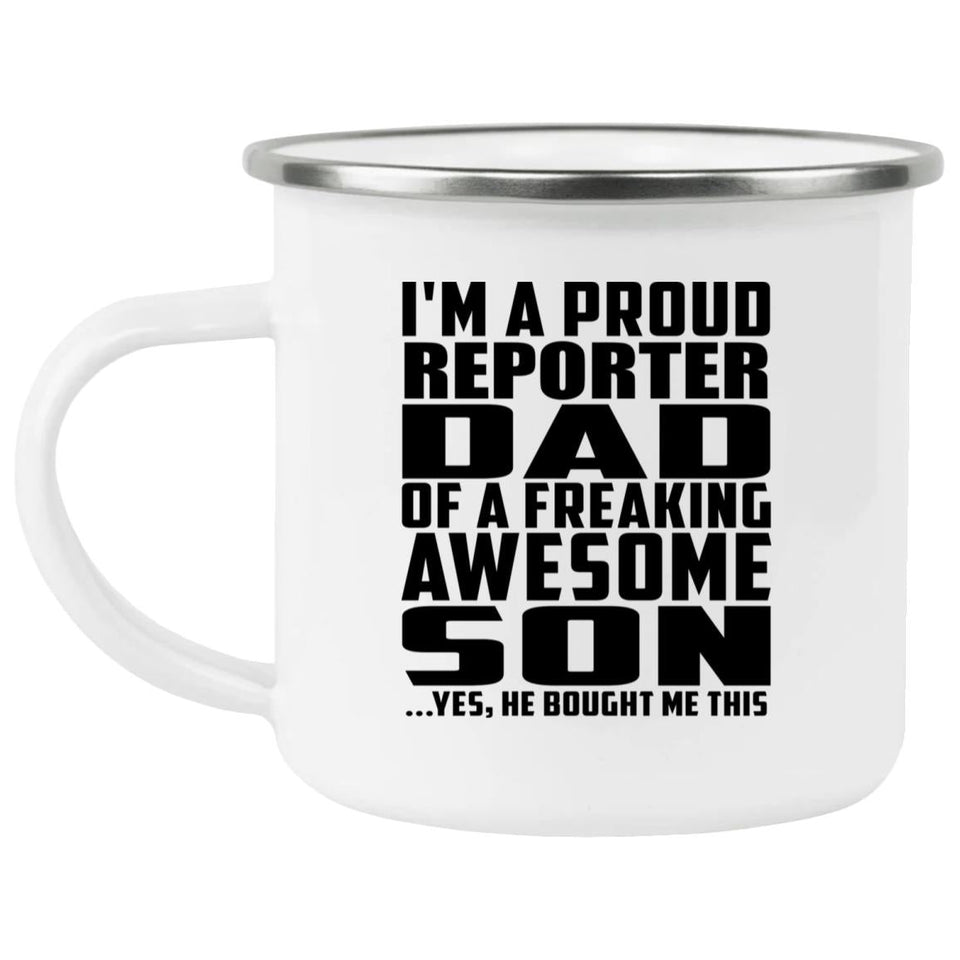 Proud Reporter Dad Of Awesome Son - 12oz Camping Mug