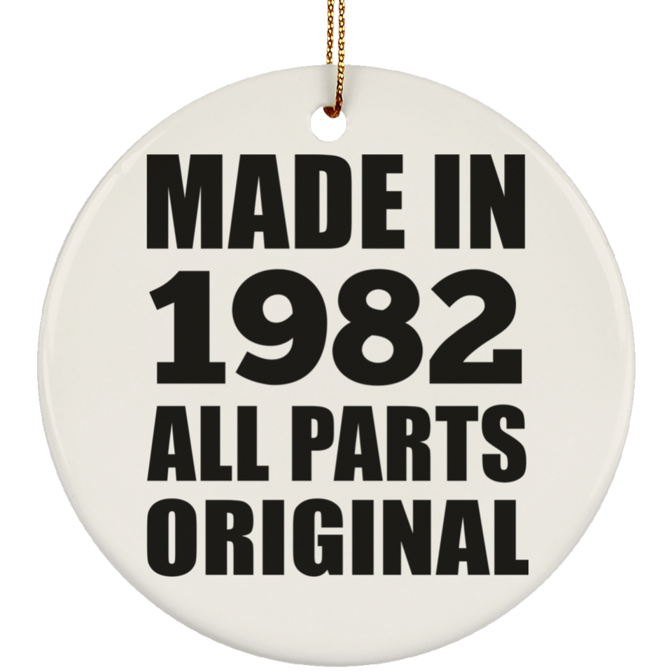 42nd Birthday Made in 1982 All Parts Original - Circle Ornament