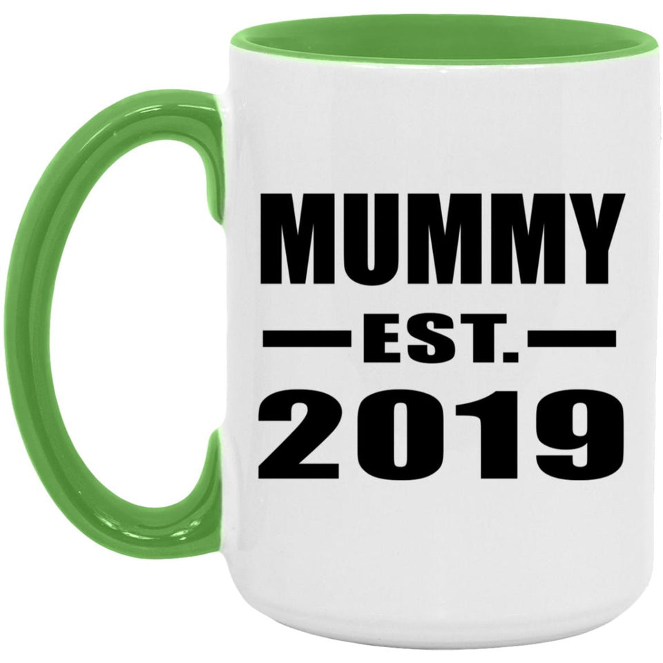 Mummy Established EST. 2019 - 15oz Accent Mug Green