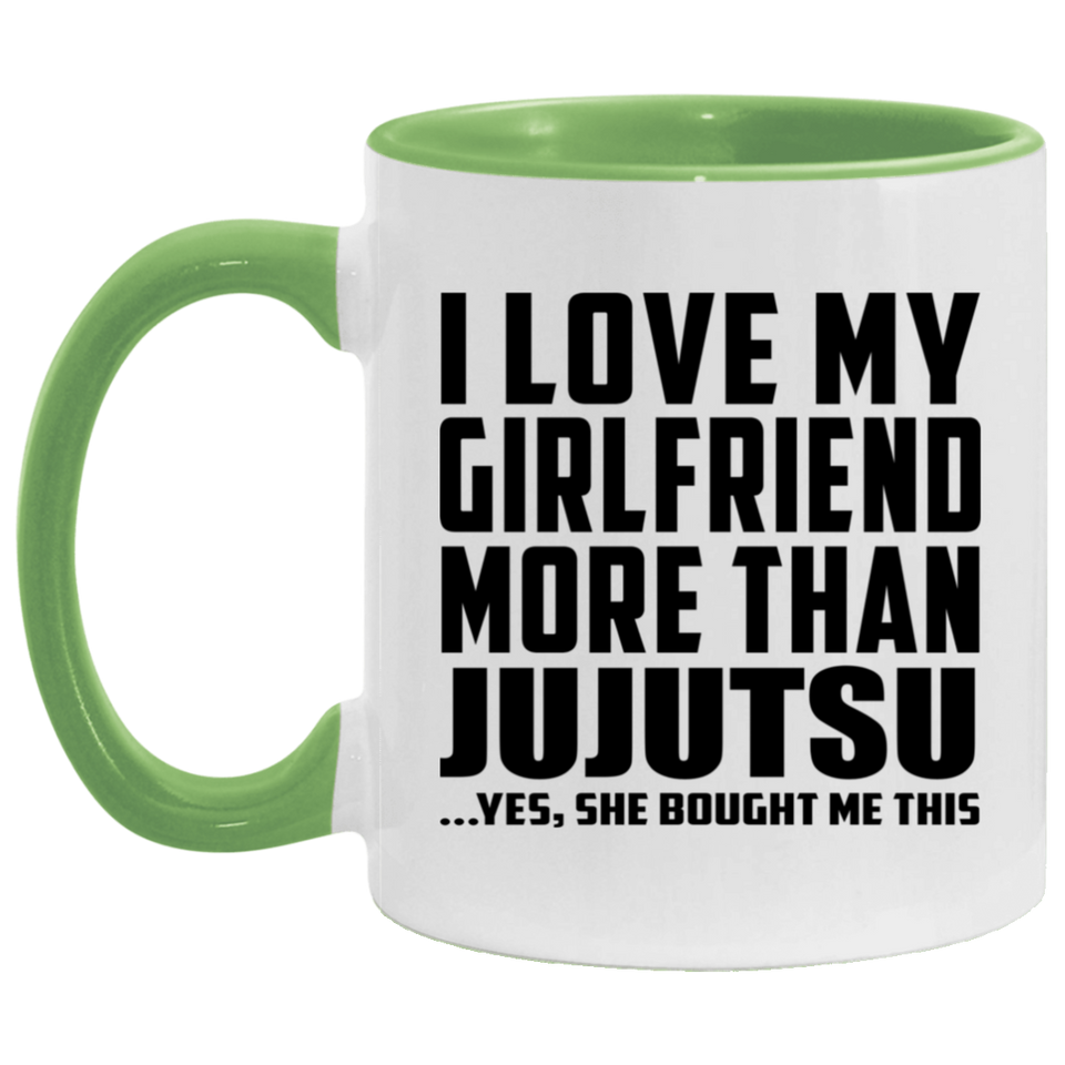 I Love My Girlfriend More Than Jujutsu - 11oz Accent Mug Green