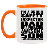 Proud Safety Inspector Dad Of Awesome Son - 11oz Accent Mug Orange
