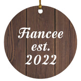 Fiancee Established EST. 2022 - Circle Ornament D