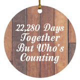 61st Anniversary 22,280 Days Together Who's Counting - Circle Ornament E