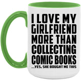 I Love My Girlfriend More Than Collecting Comic Books - 15oz Accent Mug Green