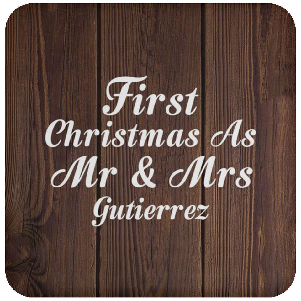 First Christmas As Mr & Mrs Gutierrez - Drink Coaster D