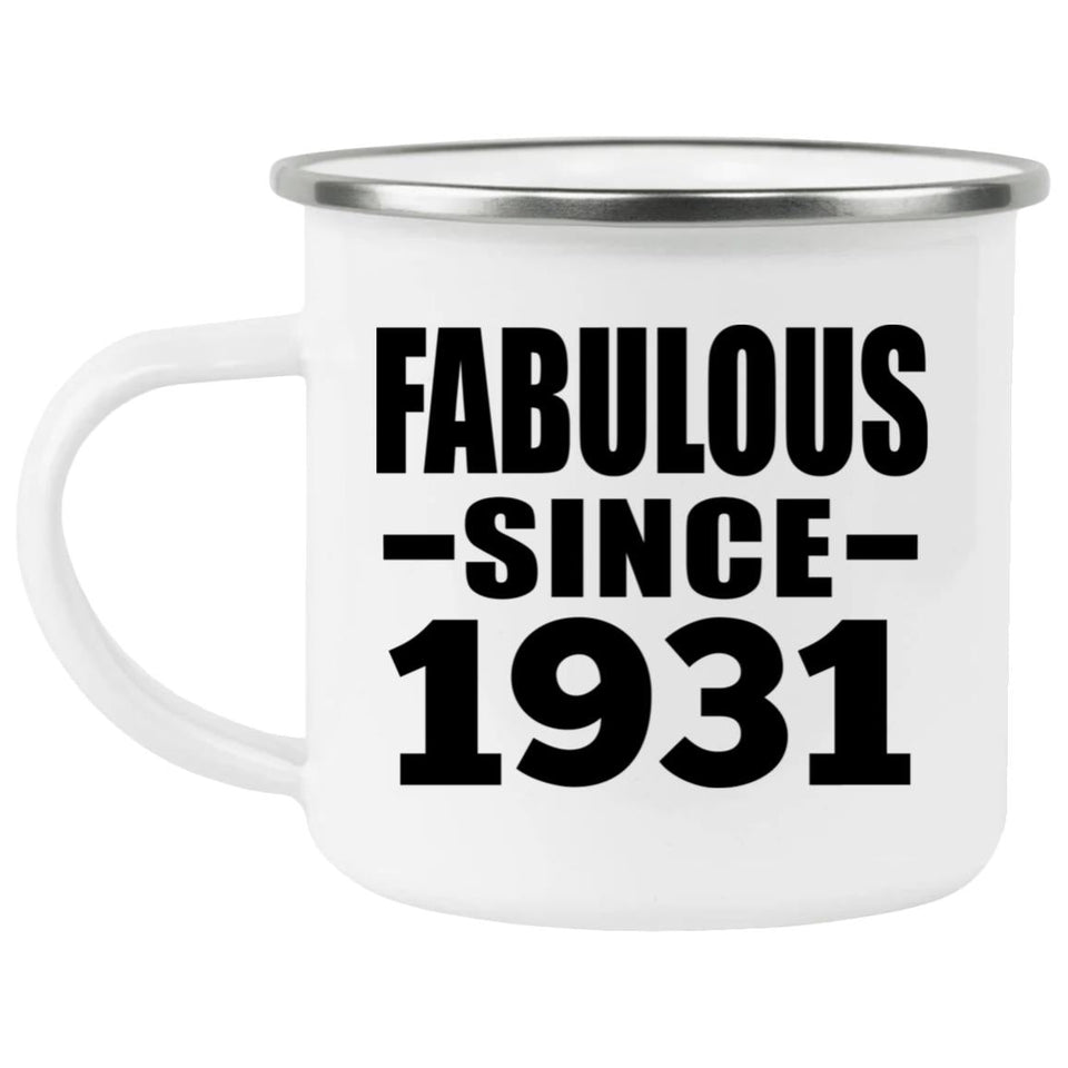93rd Birthday Fabulous Since 1931 - 12oz Camping Mug