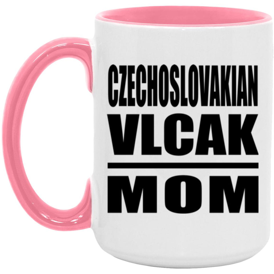 Czechoslovakian Vlcak Mom - 15oz Accent Mug Pink