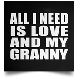 All I Need Is Love And My Granny - Poster Square