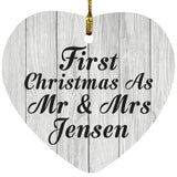 First Christmas As Mr & Mrs Jensen - Heart Ornament F