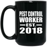 Pest Control Worker Established EST. 2018 - 15 Oz Coffee Mug