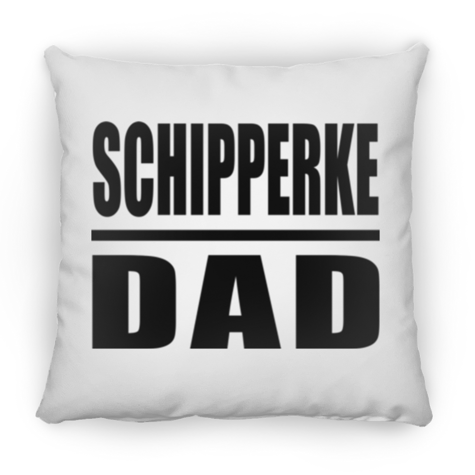Schipperke Dad - Throw Pillow