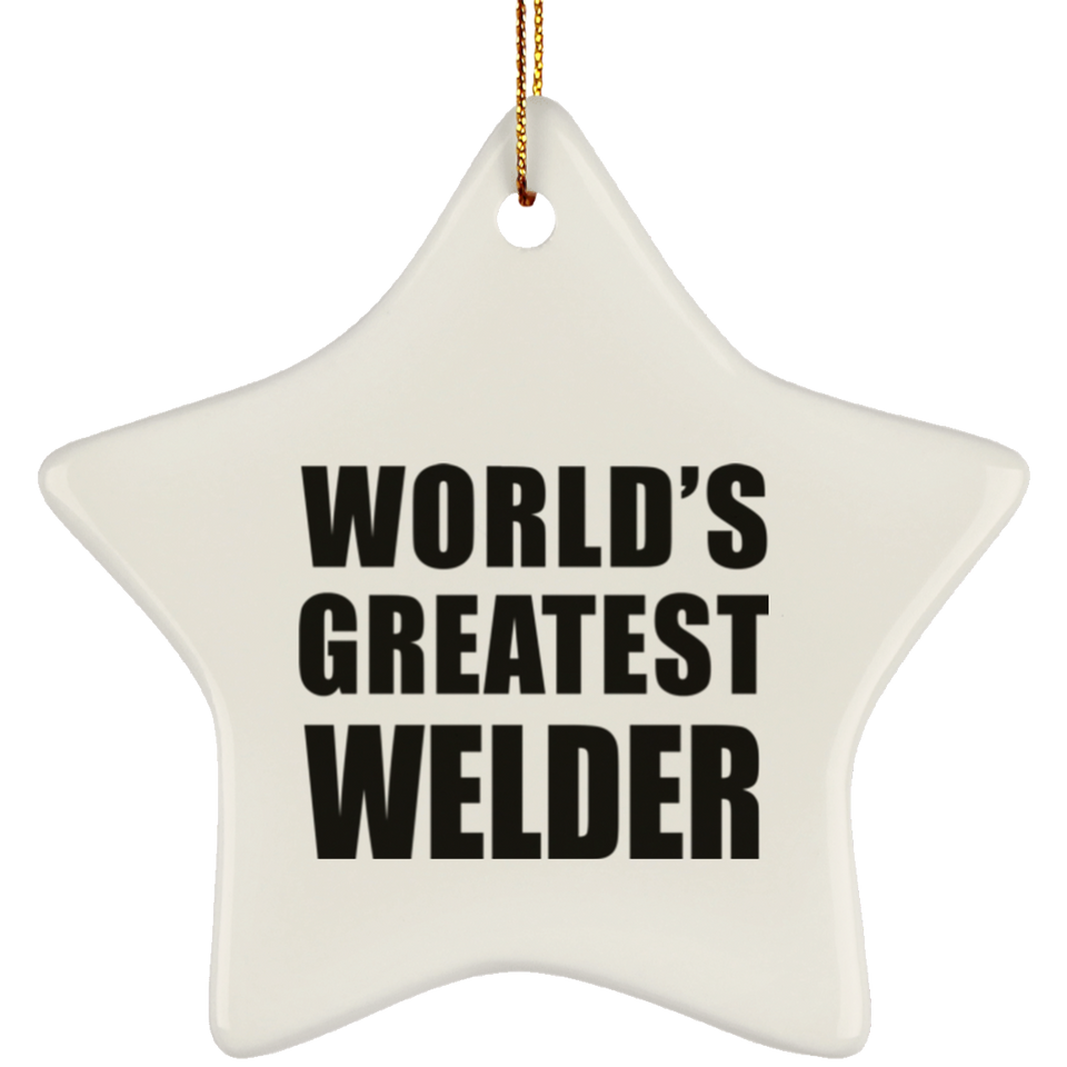 World's Greatest Welder - Star Ornament