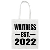 Waitress Established EST. 2022 - Tote Bag White