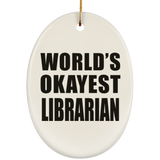 World's Okayest Librarian - Oval Ornament