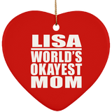 Lisa World's Okayest Mom - Heart Ornament