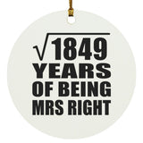 43rd Anniversary Square Root of 1849 Years of Being Mrs Right - Circle Ornament