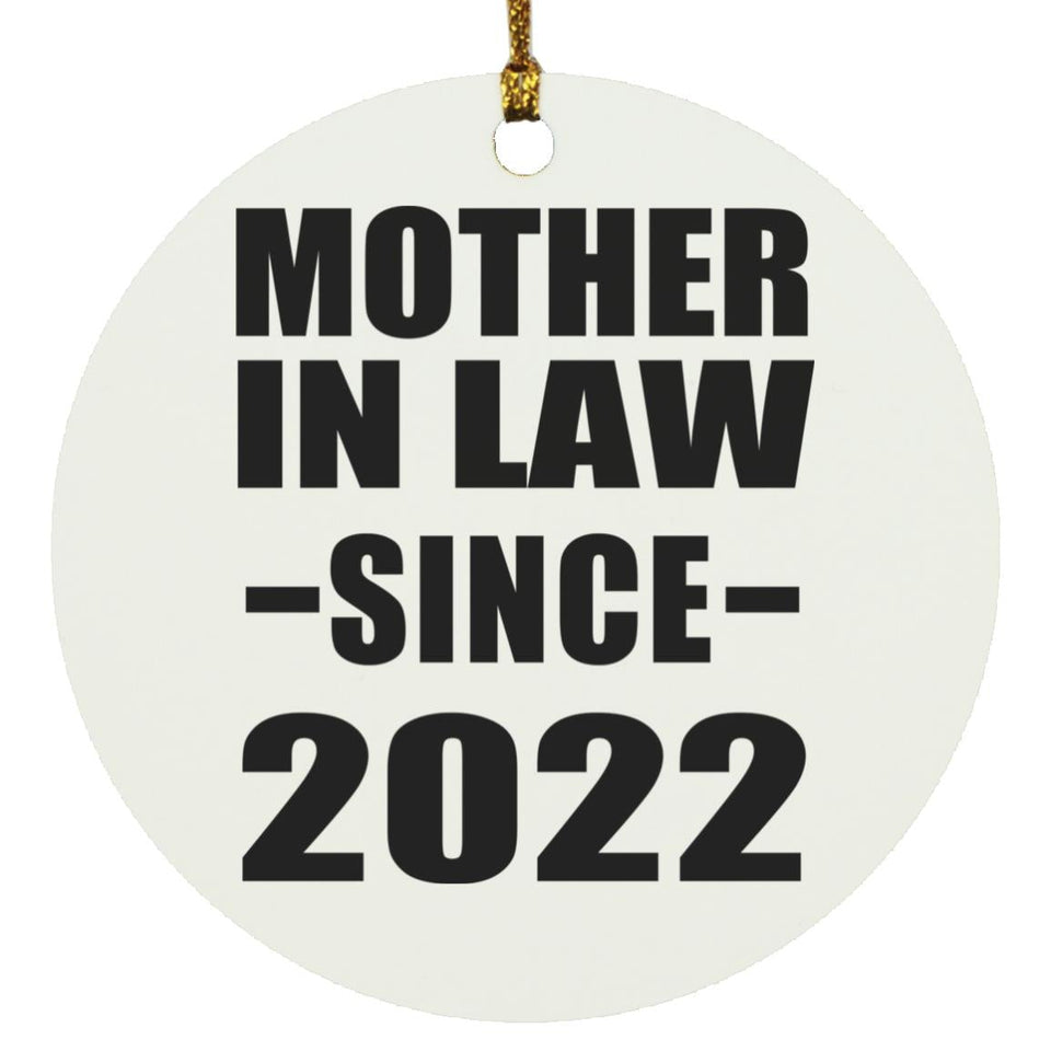 Mother In Law Since 2022 - Circle Ornament