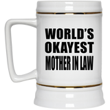 World's Okayest Mother In Law - Beer Stein