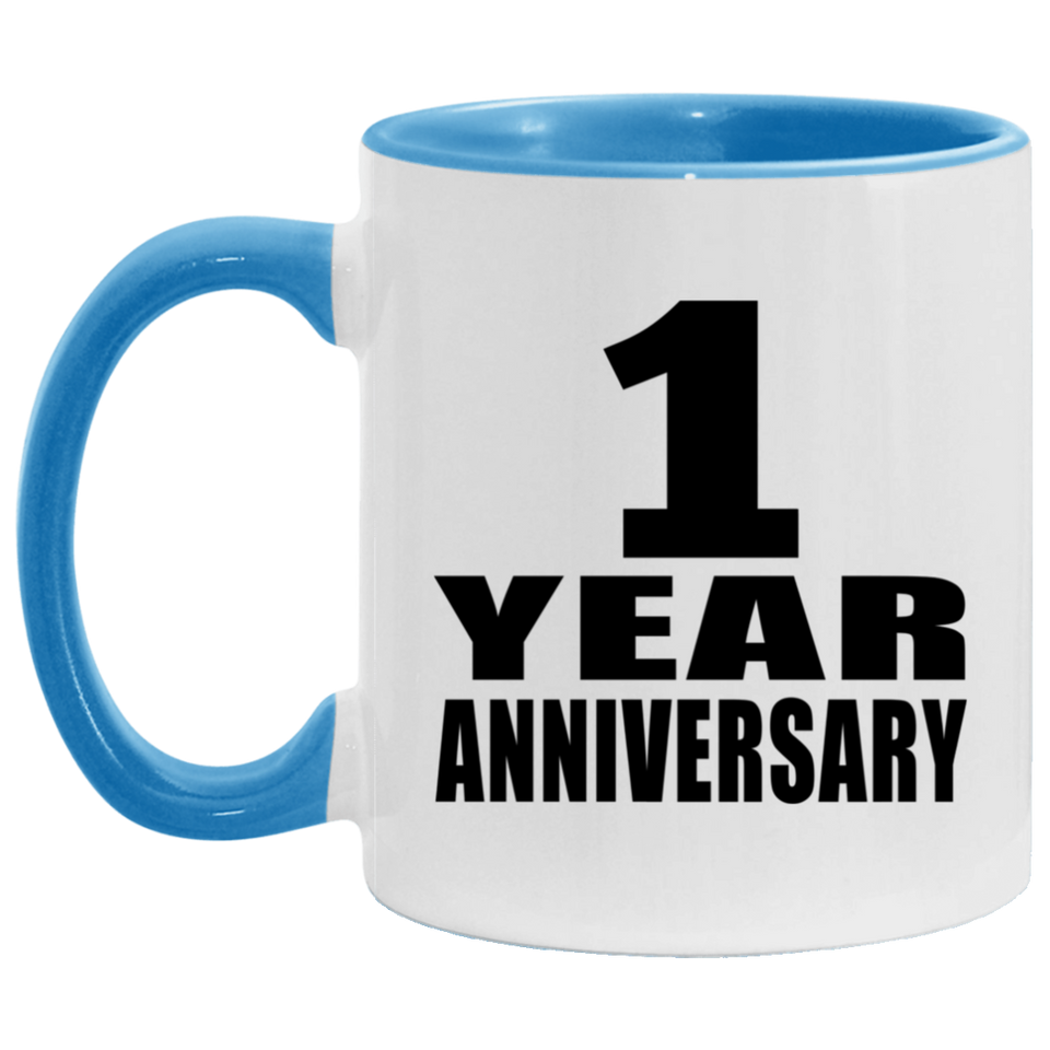 1st Anniversary 1 Year - 11oz Accent Mug Blue