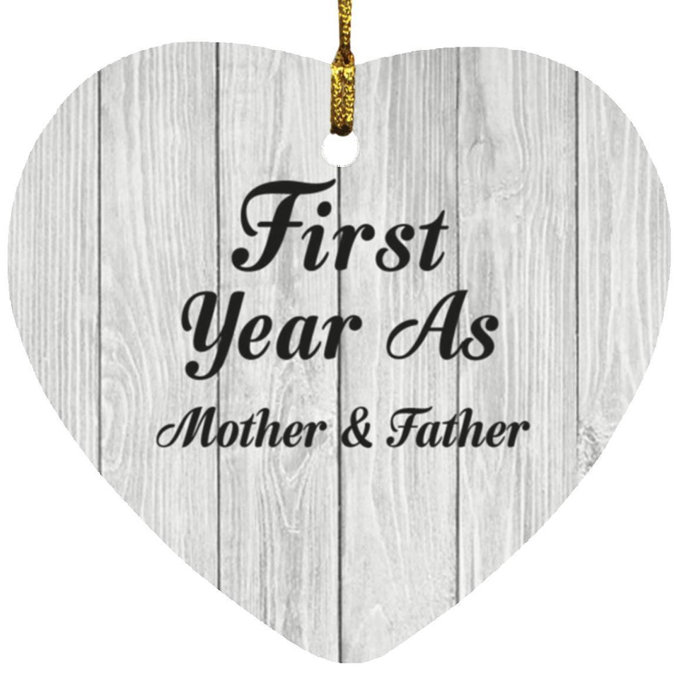 First Year As Mother & Father - Heart Ornament F