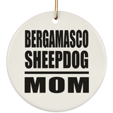 Bergamasco Sheepdog Mom - Circle Ornament
