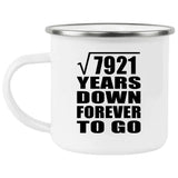 89th Anniversary Square Root of 7921 Years Down Forever To Go - 12oz Camping Mug