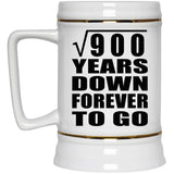 30th Anniversary Square Root of 900 Years Down Forever To Go - Beer Stein