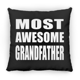 Most Awesome Grandfather - Throw Pillow Black