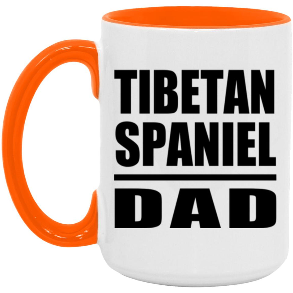 Tibetan Spaniel Dad - 15oz Accent Mug Orange