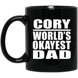 Cory World's Okayest Dad - 11 Oz Coffee Mug Black