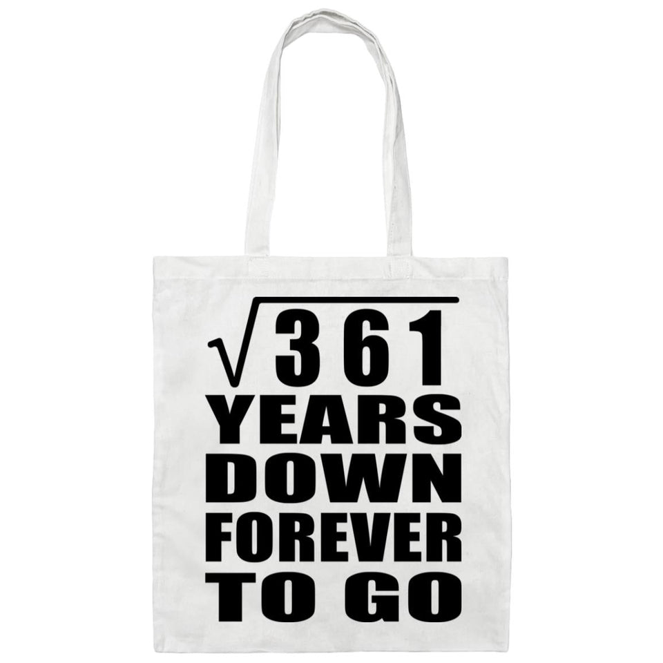 19th Anniversary Square Root of 361 Years Down Forever To Go - Tote Bag White
