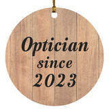 Optician Since 2023 - Circle Ornament C