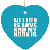 All I Need Is Love And My Korn Ja - Heart Ornament