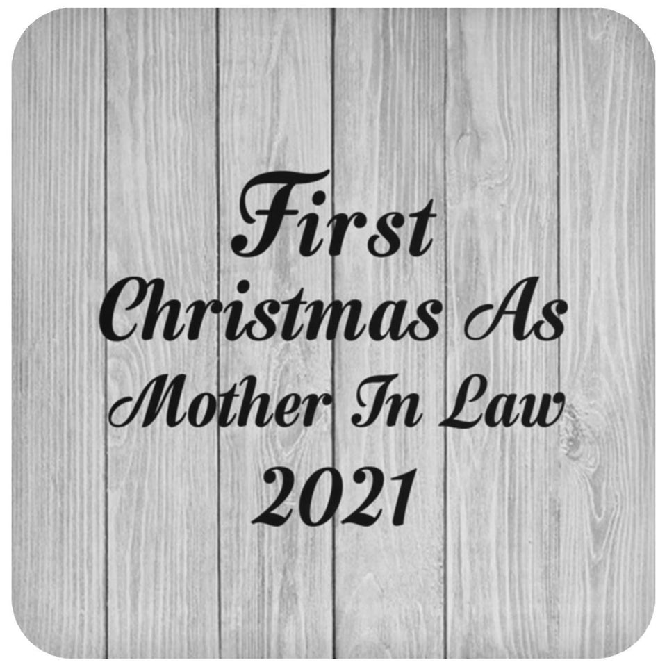 First Christmas As Mother In Law 2021 - Drink Coaster F