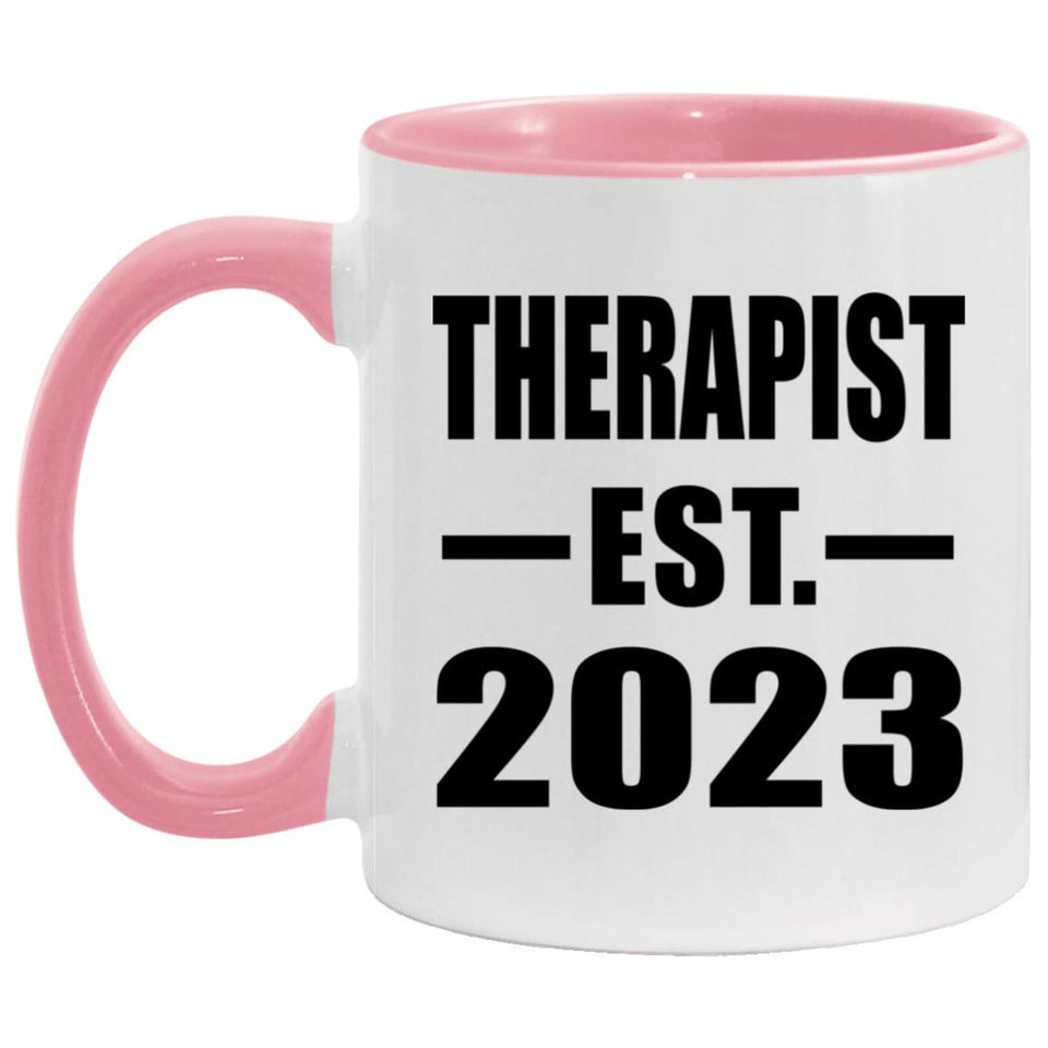 Therapist Established EST. 2023 - 11oz Accent Mug Pink