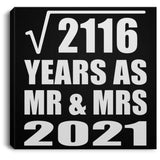 46th Anniversary Square Root of 2116 Years As Mr & Mrs 2021 - Canvas Square