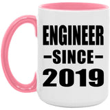 Engineer Since 2019 - 15oz Accent Mug Pink